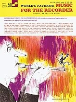 Music for the Recorder - Solos, Duets and Trios: World's Favorite Series #50 Music for the Recorder - Solos, Duets and Trios: World's Favorite Series #50