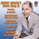 Johnny Mercers Music Shop II
