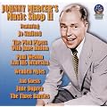 Johnny Mercer's Music Shop II
