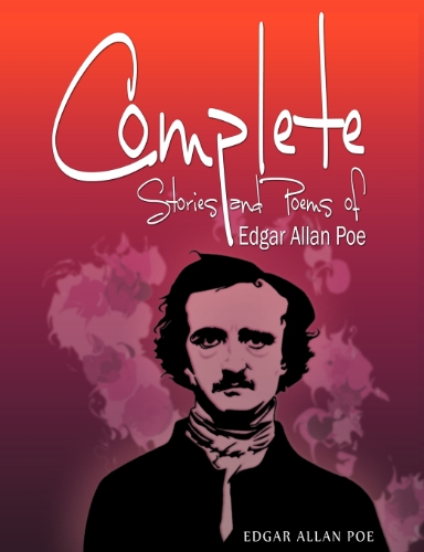 Complete Stories and Poems of Edgar Allan Poe
