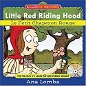 Easy French Storybook: Little Red Riding Hood (Book + Audio CD): Le Petit Chaperon Rouge (McGraw-Hill's Easy French Storybook)