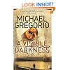 A Visible Darkness