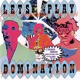 Let`s Play Domination