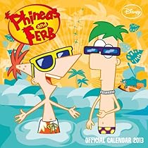 Official Phineas and Ferb 2013 Calendar