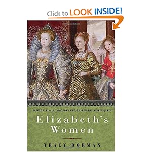 Elizabeth's Women - Tracy Borman 