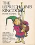 The Leprechaun's Kingdom: The Irish World of Banshees, Fairies, Demons, Giants, Monsters, Mermaids, Phoukas, Vampires, Werewolves, Witches, and Many others