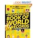 The RecordSetter Book of World Records: More Than 300 Extraordinary Feats by Ordinary People