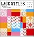 kd factory: LACE STYLES ~わくわくレース素材集(DVD付)