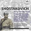 Shostakovich: Songs For The Front