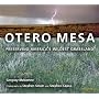 Otero Mesa: Preserving America's Wildest Grassland