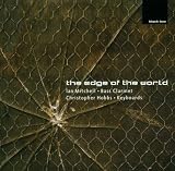 The Edge of the World: Music for Bass Clarinet & Keyboards