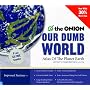 Our Dumb World: The Onion's Atlas of The Planet Earth, 73rd Edition
