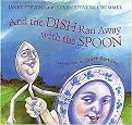 And the Dish Ran Away With the Spoon (Illustrated) (Reinforced Hardcover)