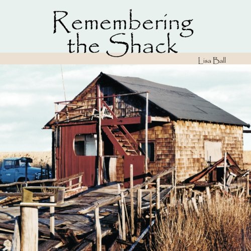 Remembering the Shack