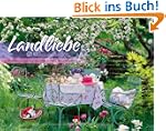 Landliebe 2013, Der Ideenkalender mit...