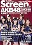 SCREEN �{�@vol.31 �@�\���E��������/AKB48 (�X�N���[�����Ҕ�)