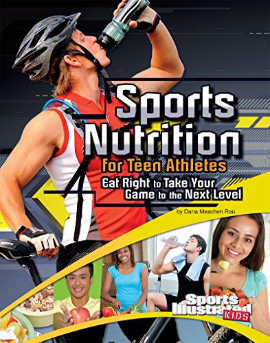 Sports Nutrition for Teen Athletes (Sports Training Zone)