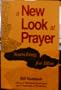 A New Look at Prayer: Searching for Bliss (C-45)