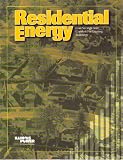 Residential Energy, Cost Savings and Comfort for Existing Buildings
