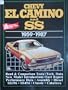Chevy El Camino and Ss, 1959-1987 (Brooklands Books Road Tests Series)