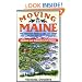 Moving to Maine: The Essential Guide to Get You There and What You Need to Know to Stay