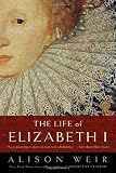 The Life of Elizabeth I