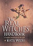 The Real Witches Handbook: A Complete Introduction to the Craft