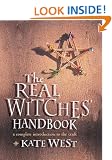 The Real Witches' Handbook: A Complete Introduction to the Craft