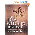 The Real Witches' Handbook: A Complete Introduction to the Craft