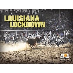 Louisiana Lockdown Season 1
