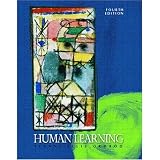 Human Learning By Ormrod (4th, Fourth Edition)