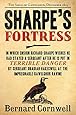 Sharpe's Fortress: Richard Sharpe & the Siege of Gawilghur, December 1803 (Richard Sharpe's Adventure Series #3)