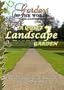 Gardens of the World  A QUIET LANDSCAPE GARDEN