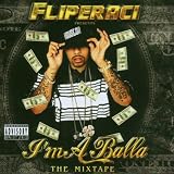 Im A Balla - The Mixtape