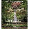 Arts and Crafts Master: The Houses and Gardens of M.H. Baillie Scott (Arts & Crafts Master)