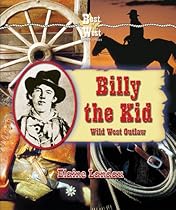 Billy the Kid: Wild West Outlaw (Best of the West Biographies)