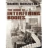 The Book of Interfering Bodies