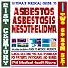 21st Century Ultimate Medical Guide to Asbestos, Asbestosis, and Mesothelioma- Authoritative, Practical Clinical Information for Physicians and Patients (Two CD-ROM Set)