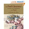 The Fool's Journey: the History, Art, & Symbolism of the Tarot