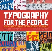 Typography for the People: Hand-Painted Signs from Around the World Plus 15 Free Fonts Typography for the People: Hand-Painted Signs from Around the World Plus 15 Free Fonts