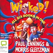 Wicked! Series | [Paul Jennings, Morris Gleitzman]