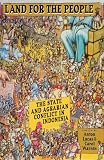 Land for the people : the state and agrarian conflict in Indonesia