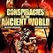 Conspiracies of the Ancient World: The Secret Knowledge of Modern Rulers