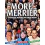 The More The Merrier