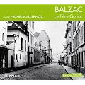 Le P�re Goriot (Livre audio)