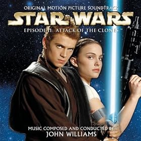 Star Wars Episode II: Attack of the Clones - Original Motion Picture Soundtrack