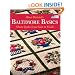 Mimi Dietrich's Baltimore Basics: Album Quilts from Start to Finish