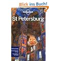 St Petersburg: Pull-out map, Comprehensive listings, Top sights in full detail (Lonely Planet St. Petersburg)