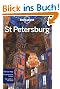 St Petersburg: Pull-out map, Comprehensive listings, Top sights in full detail (Lonely Planet St. Petersburg)