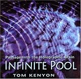 Infinite Pool: Passage Into the Holographic Brain